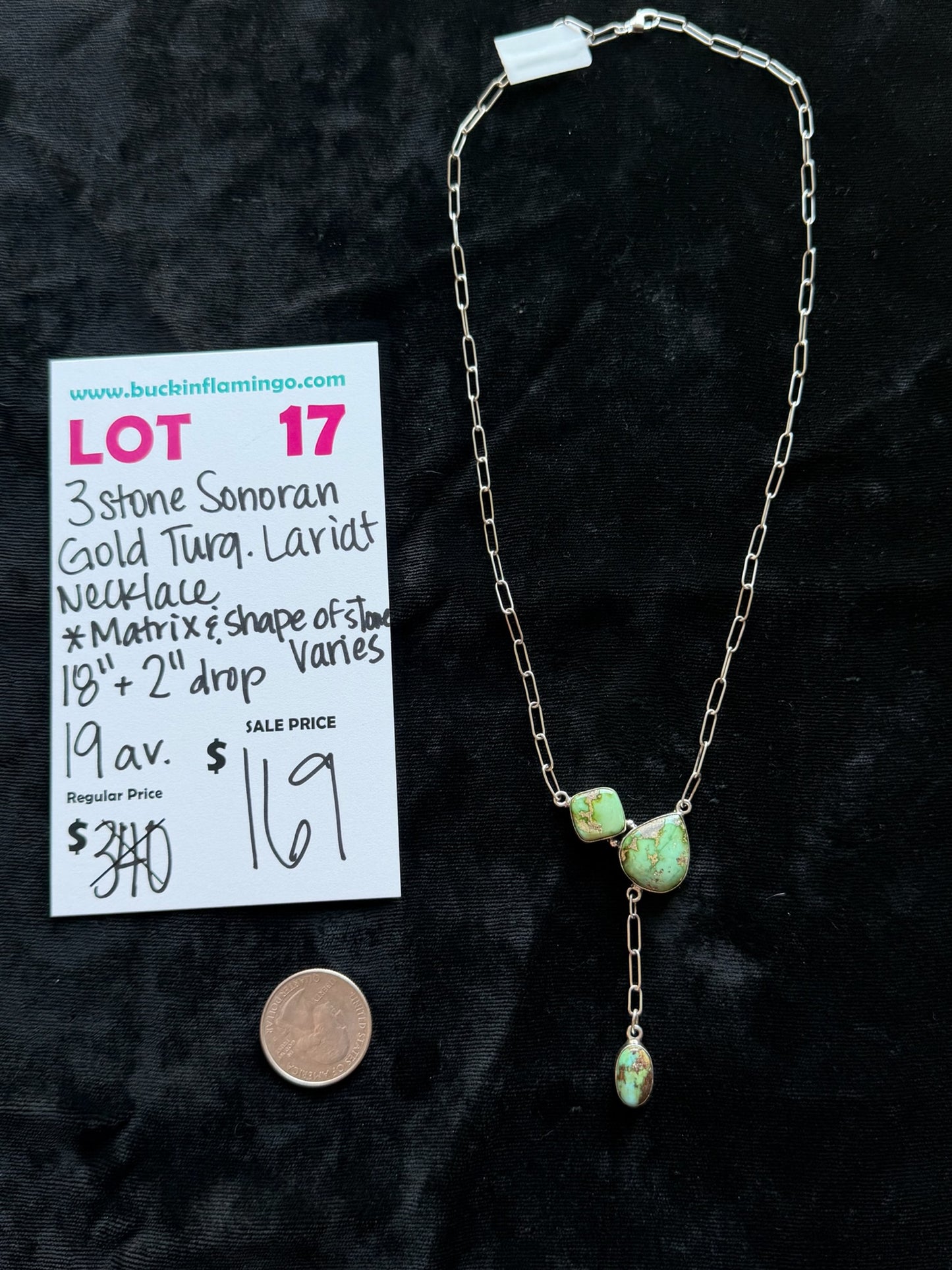 LOT 17 6/7 3 Stone Sonoran Gold Turquoise Lariat Necklace 18”+2” Drop (Matrix & Shape of Stone Varies)