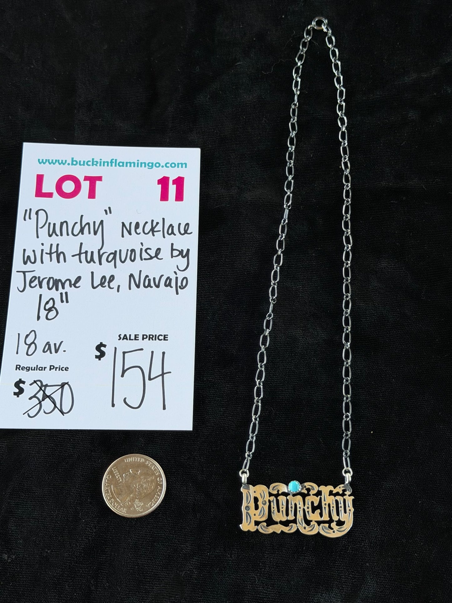 LOT 11 6/14 “Punchy” Necklace 18” with Turquoise but Jerome Lee, Navajo