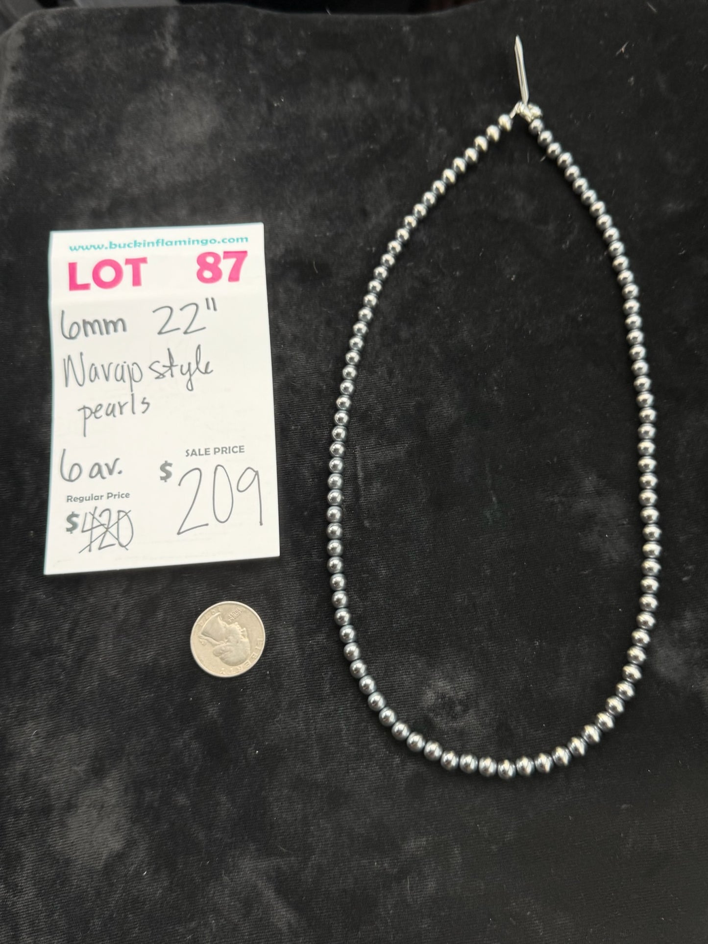 LOT 87 7/5 6mm 22” Navajo Style Pearls