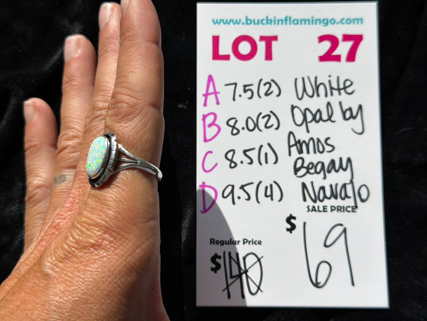 LOT 27 A 7/18 7.5 White Opal by Amos Begay, Navajo