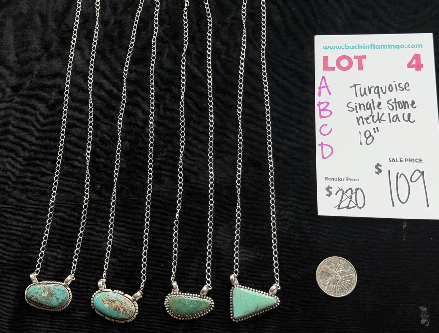 LOT 4 A 7/26 Turquoise Single Stone Necklace 18“