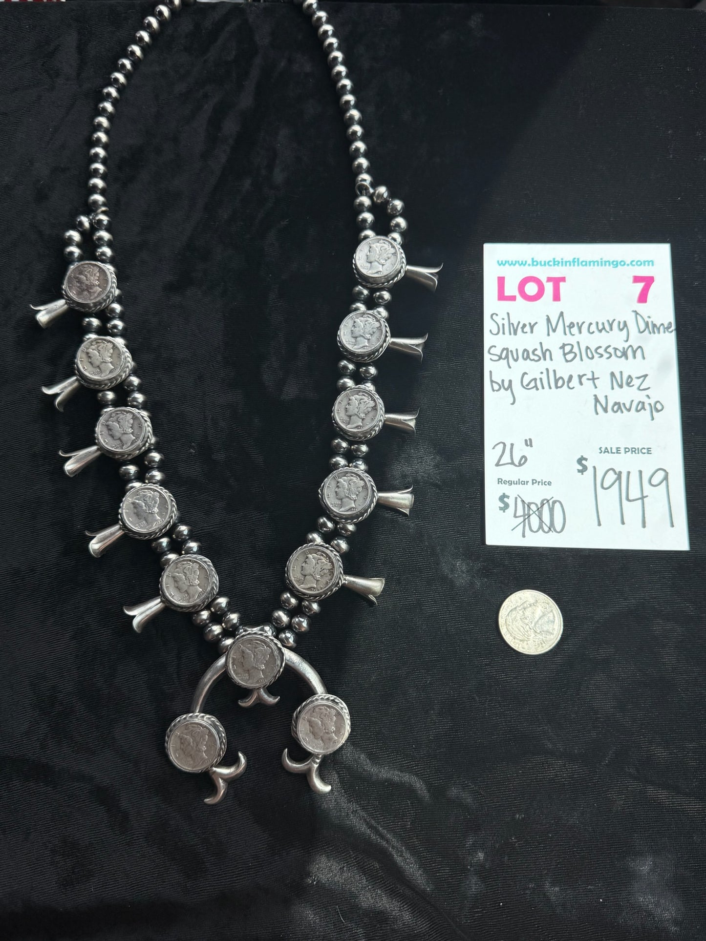 LOT 7 7/26 Silver Mercury Dime Squash Blossom by Gilbert Nez, Navajo 26”
