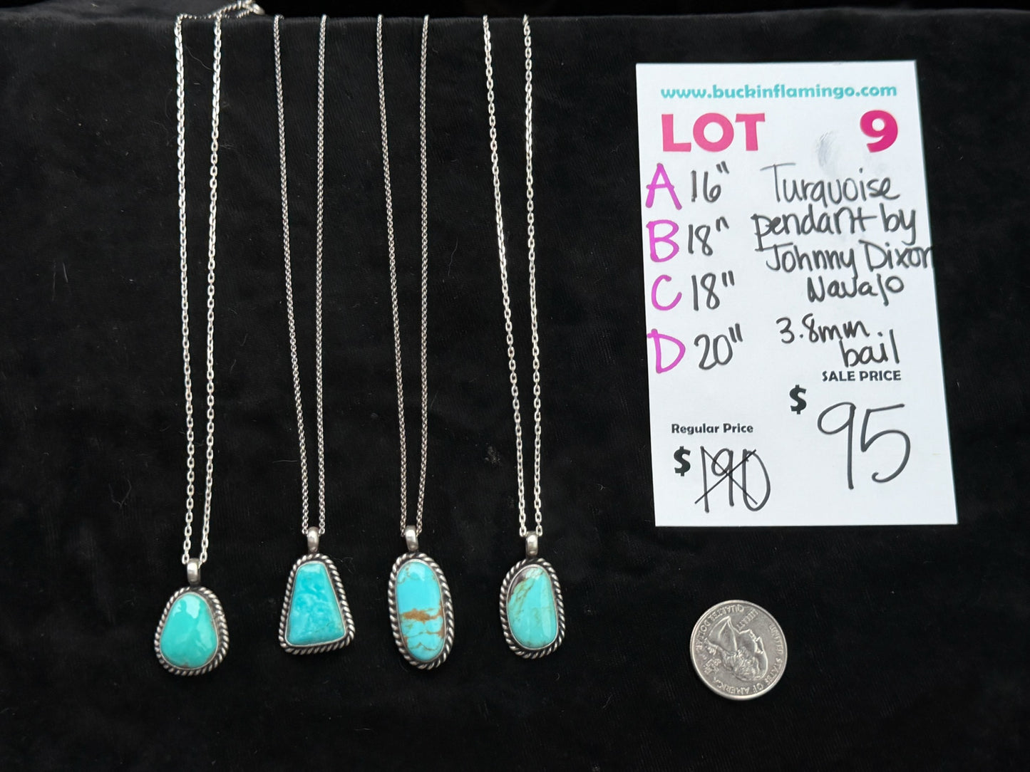 LOT 9 A 8/16 16” Turquoise Pendant by Johnny Dixon, Navajo 3.8mm Bail