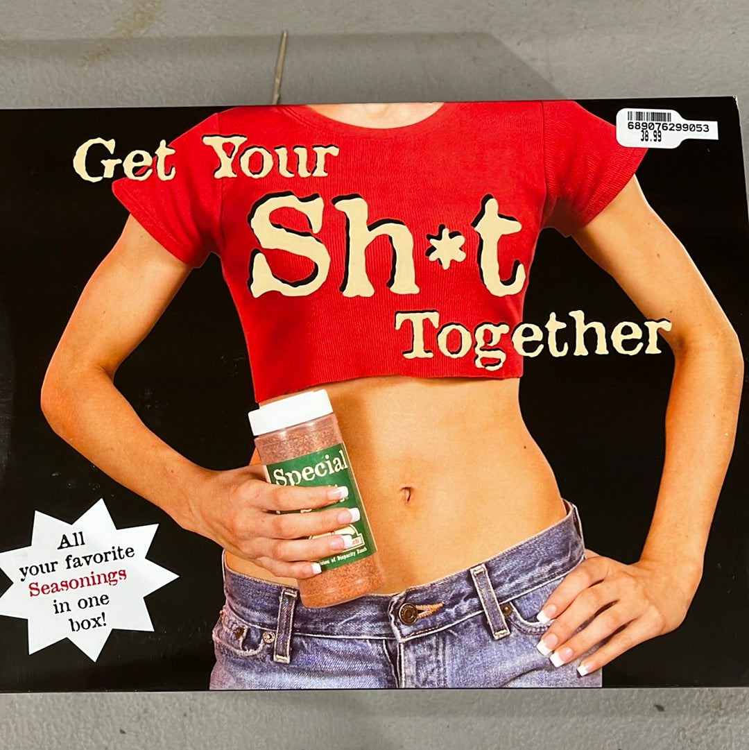 Get your Sh*t Together