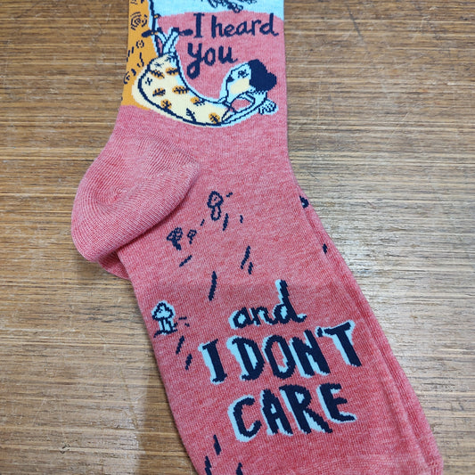 I heard you and I don’t care