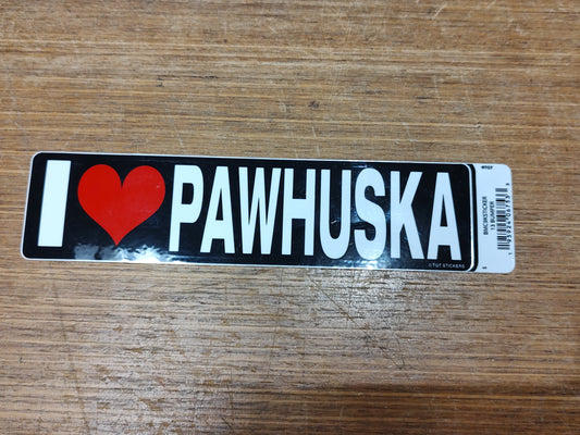 I (heart) Pawhuska - sticker