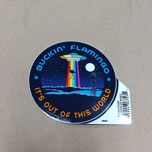 Buckin' Flamingo - It's Out Of This World Sticker