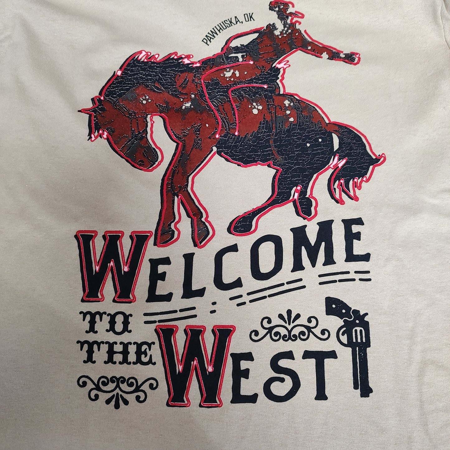 Welcome To The West - Pawhuska, Oklahoma Shirt