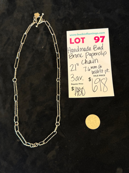 LOT 97 4/12 Handmade Bad Bronc Paperclip Chain 21" 7.6mm @ Widest Pt.