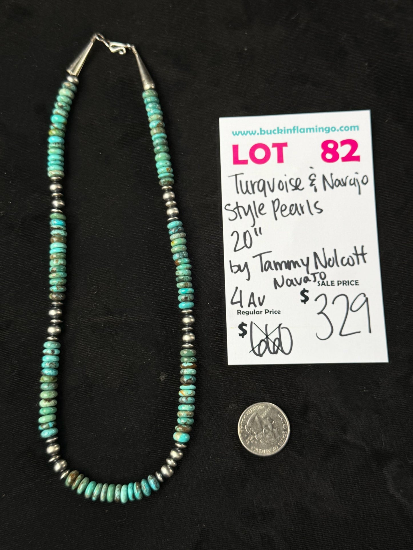 LOT 82 8/9 Turquoise & Navajo Style Pearls 20" by Tammy Nolcott, Navajo