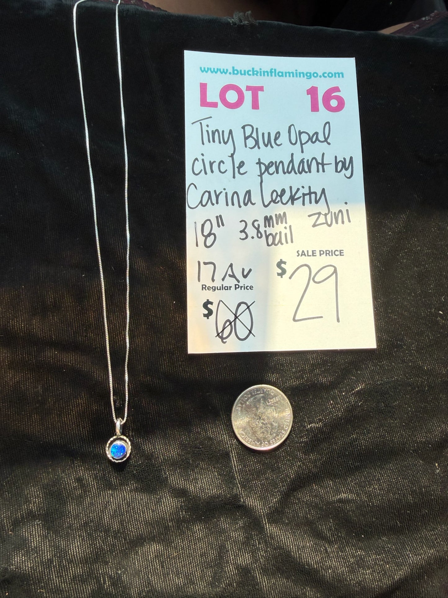 LOT 16 8/9 Tiny Blue Opal Circle Pendant by Carina Leekity, Zuni 18" 3.8mm Bail