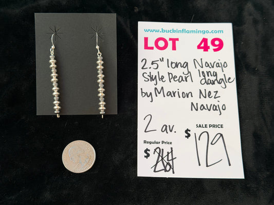 LOT 49 10/25 2.5” Long Navajo Style Pearl Long Dangle by Marion Nez, Navajo