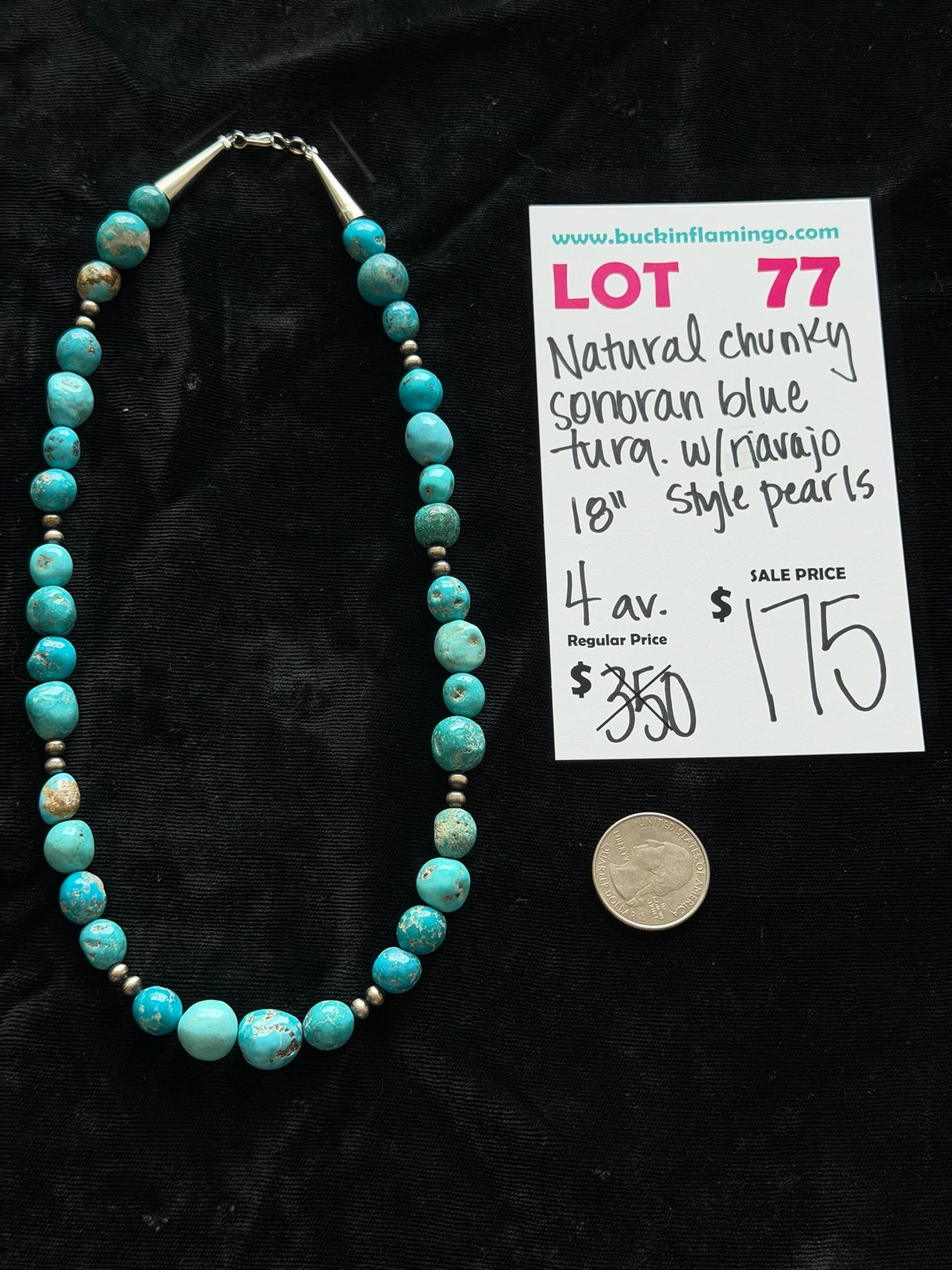 LOT 77 5/31 Natural Chunky Sonoran Blue Turquoise w/ Navajo Style Pearls 18”