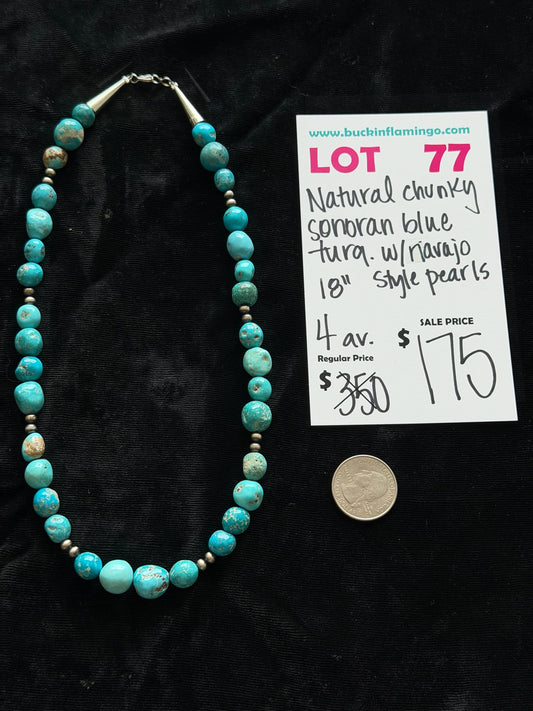 LOT 77 5/31 Natural Chunky Sonoran Blue Turquoise w/ Navajo Style Pearls 18”