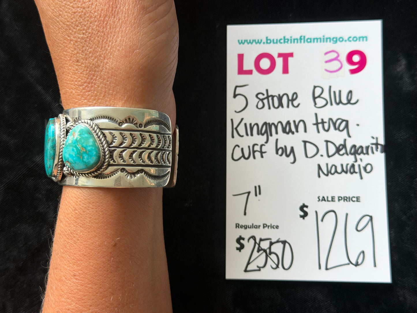LOT 39 6/7 5 Stone Blue Kingman Turquoise Cuff by D. Delgarito, Navajo 7”