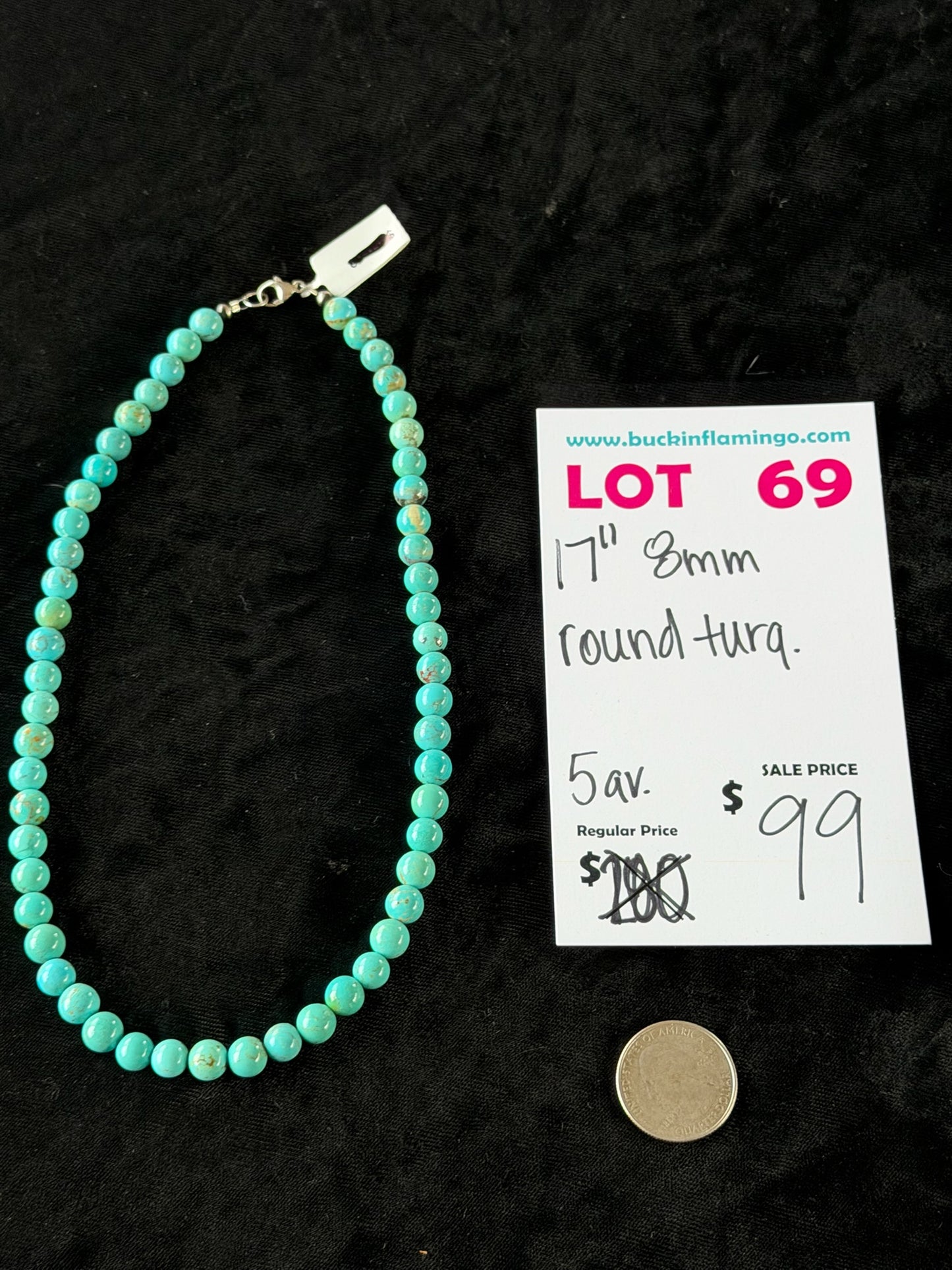 LOT 69 6/14 17” 8mm Round Turquoise