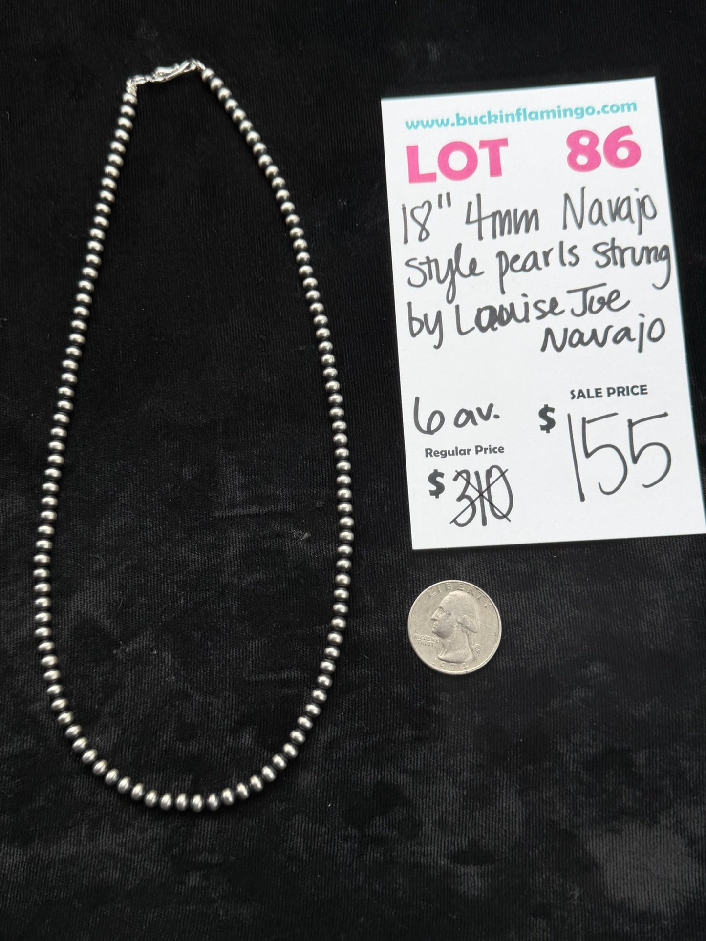 LOT 86 7/5 18” 4mm Navajo Style Pearls Strung by Louise Joe, Navajo