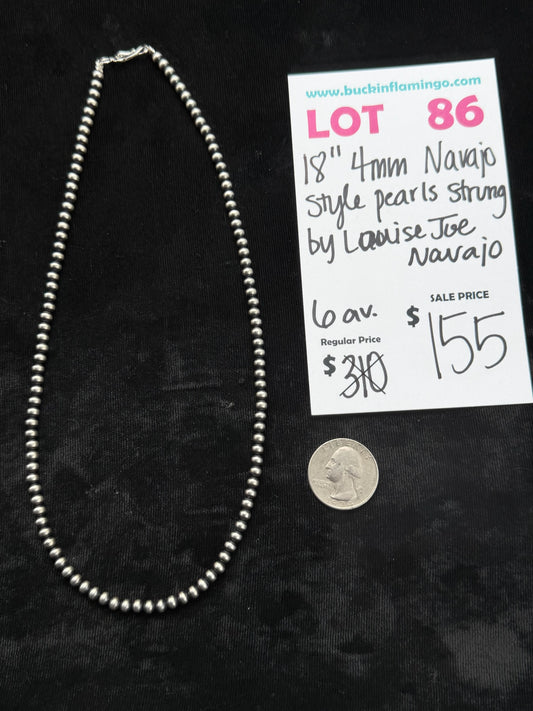 LOT 86 7/5 18” 4mm Navajo Style Pearls Strung by Louise Joe, Navajo
