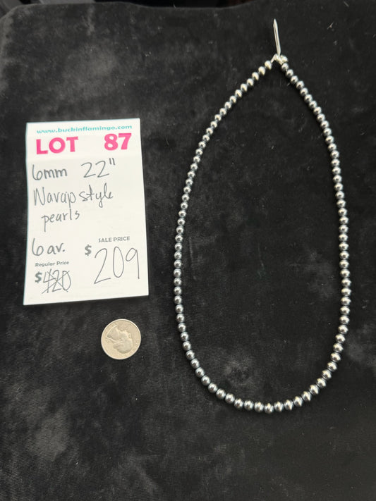LOT 87 7/5 6mm 22” Navajo Style Pearls