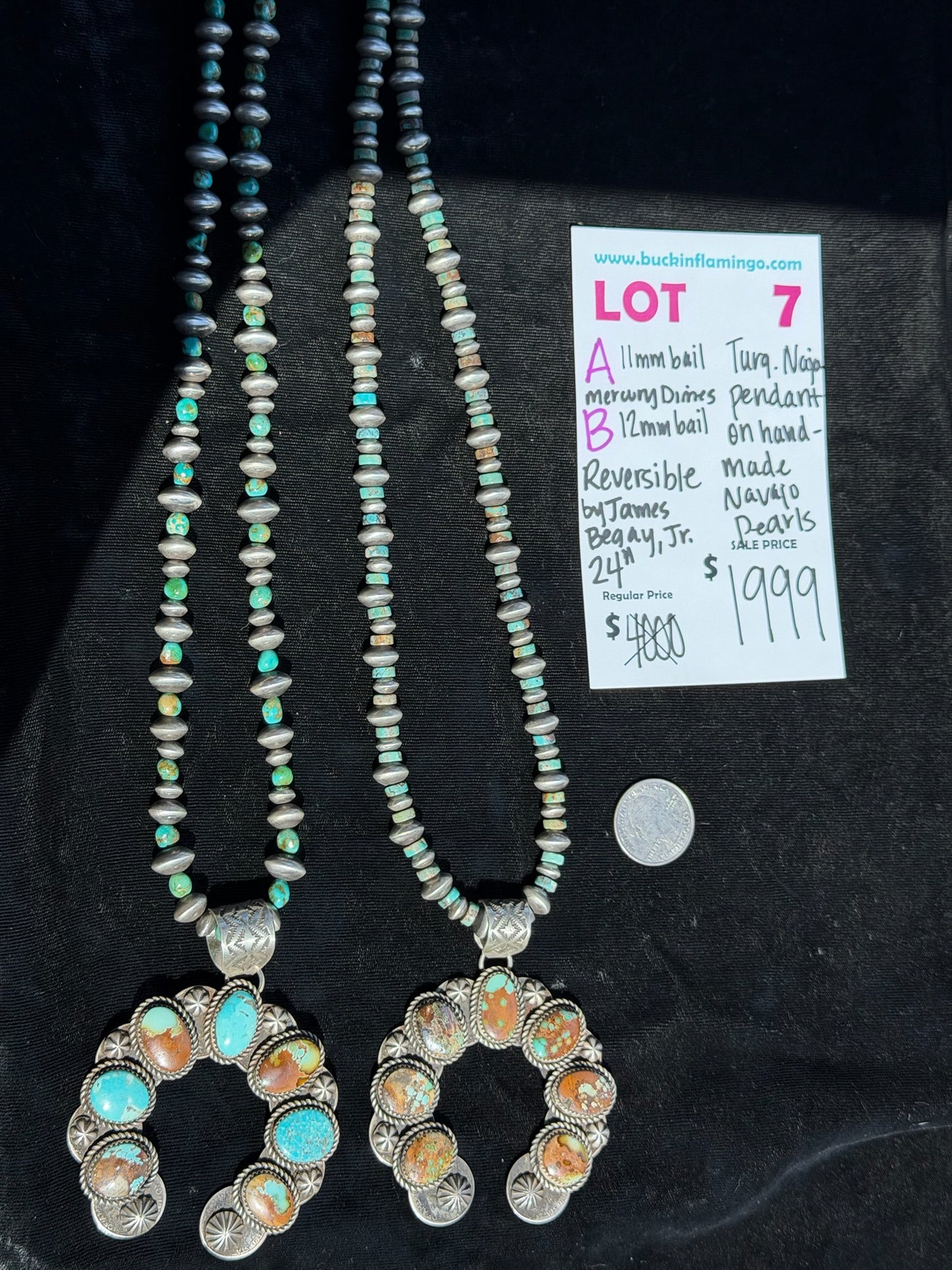 LOT 7 A 7/12 11mm Bail Mercury Dimes Turquoise Naja Pendant on 24” Handmade Navajo Pearls Reversible by James Begay, Jr., Navajo