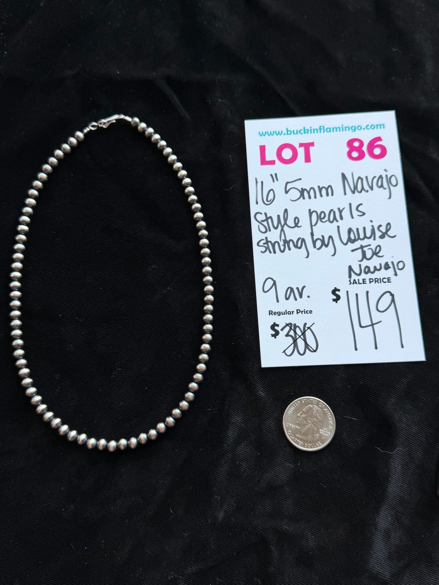 LOT 86 7/18 16” 5mm Navajo Style Pearls Strung by Louise Joe, Navajo