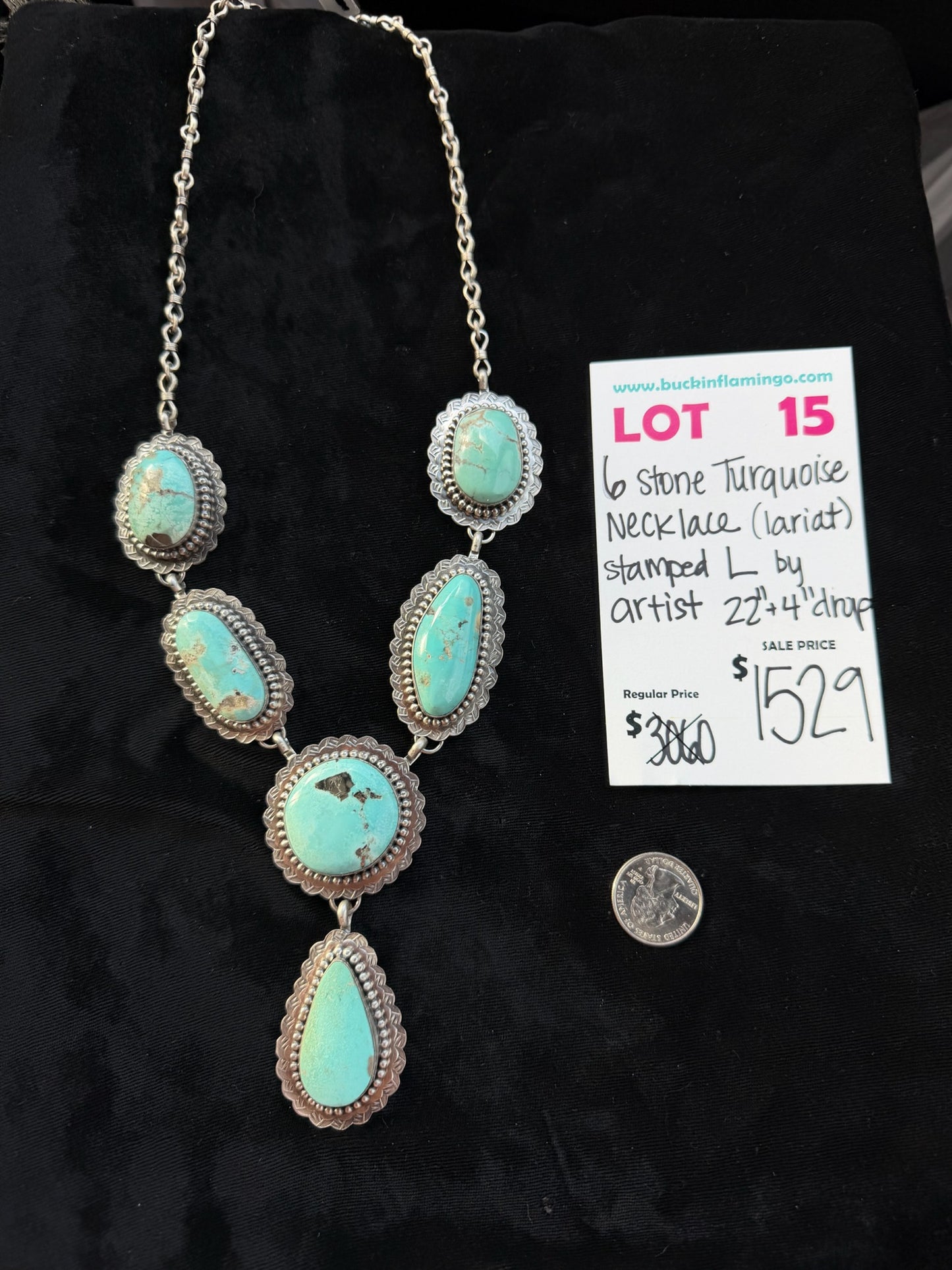 LOT 15 8/2 6 Stone Turquoise Lariat Necklace Stamped “L” by Artist 22”+4” Drop