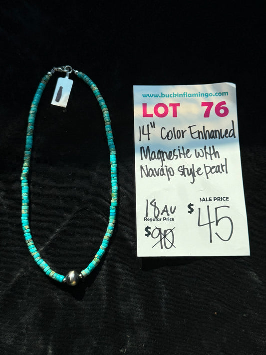 LOT 76 8/2 14” Color Enhanced Magnesite with Navajo Style Pearls