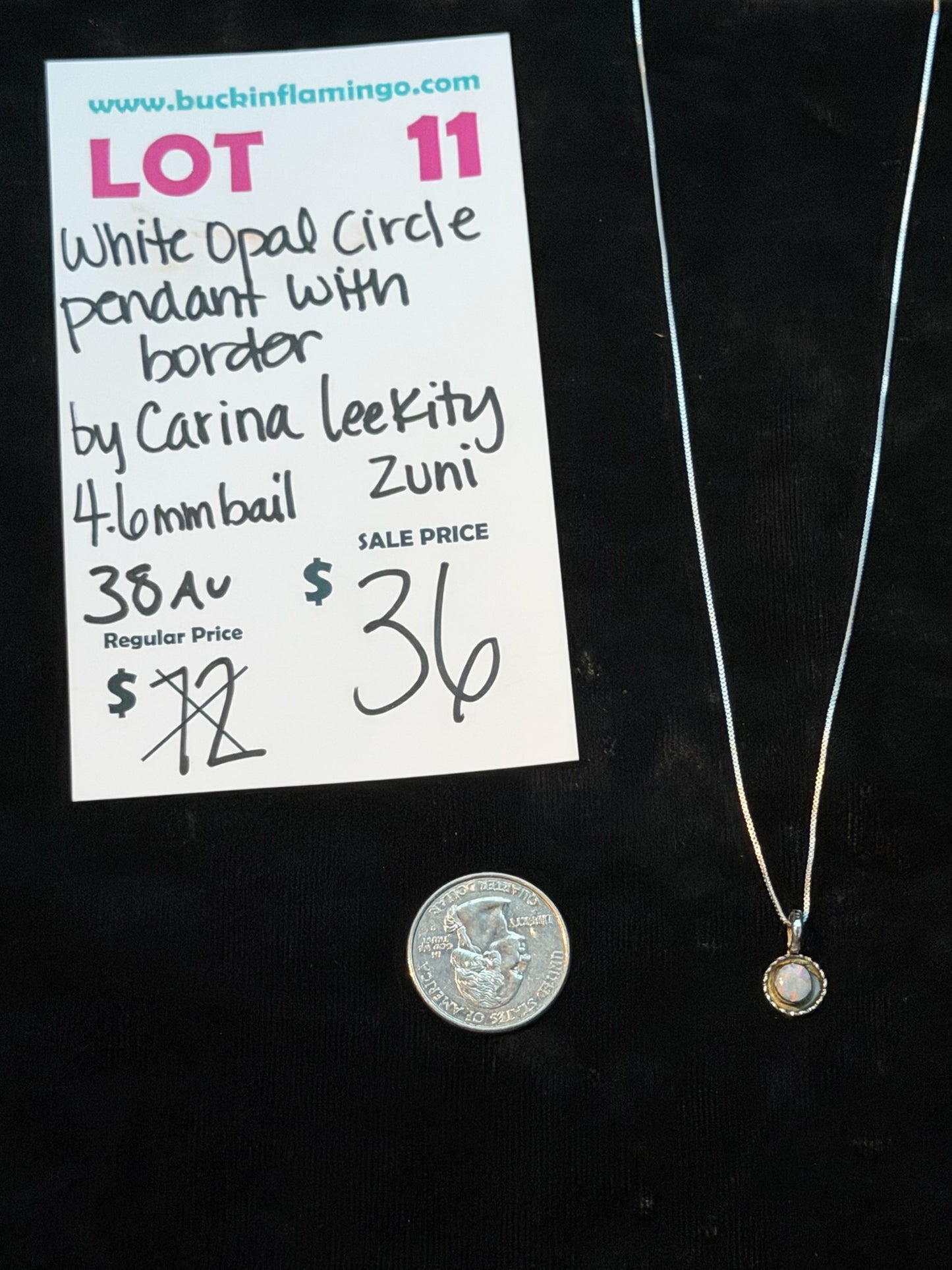 LOT 11 8/16 White Opal Circle Pendant With Border by Carina Leekity, Zuni 4.6mm Bail 18”