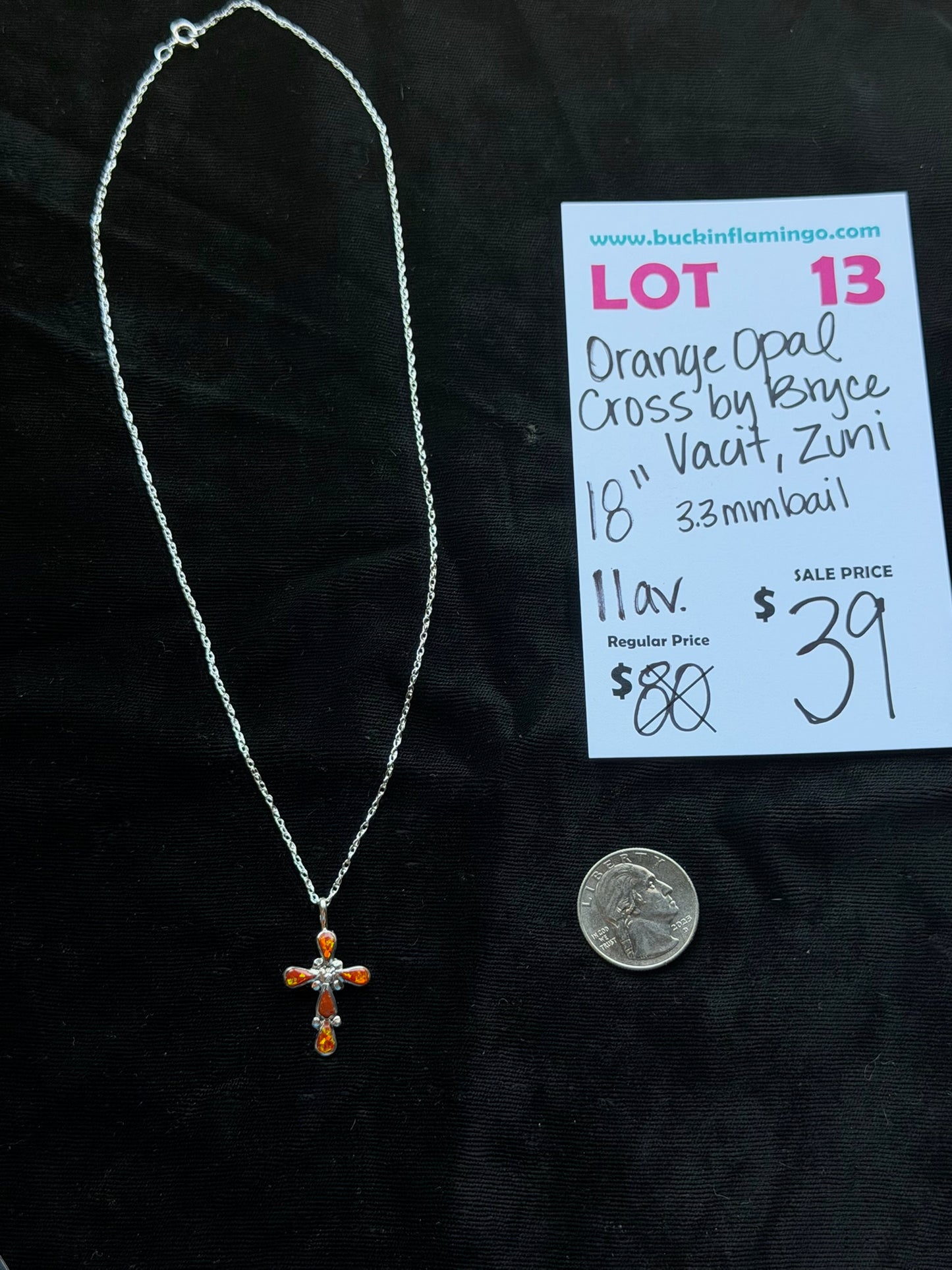 LOT 13 8/23 Orange Opal Cross by Bryce Vacit, Zuni 18” 3.3mm Bale
