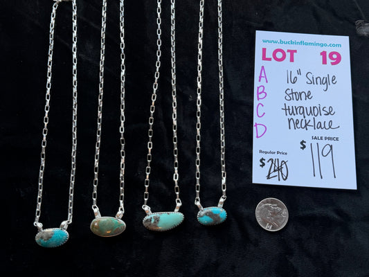 LOT 19 D 8/23 16” Single Stone Turquoise Necklace