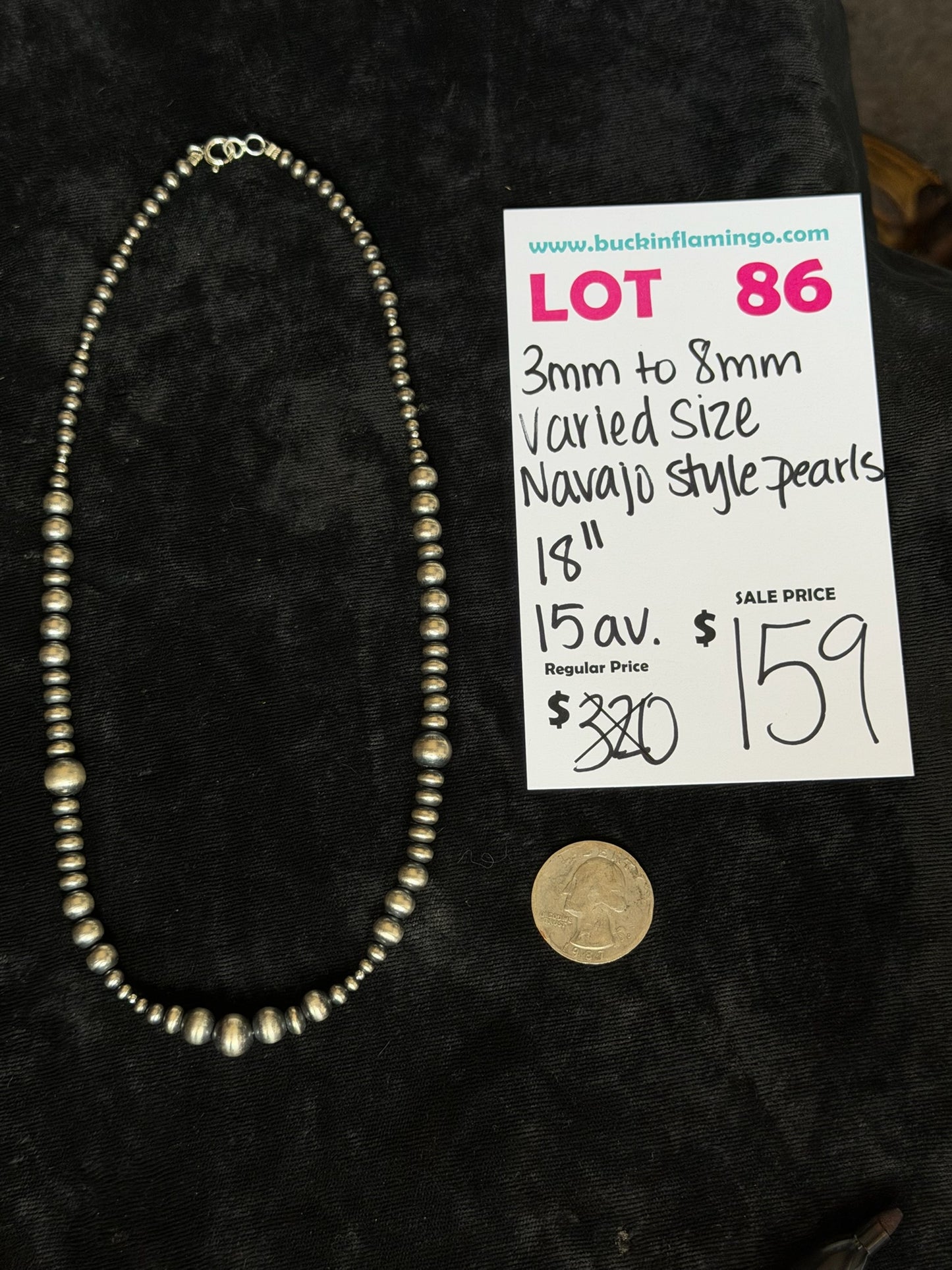 LOT 86 8/30 3mm to 8mm Varied Size Navajo Style Pearls 18”