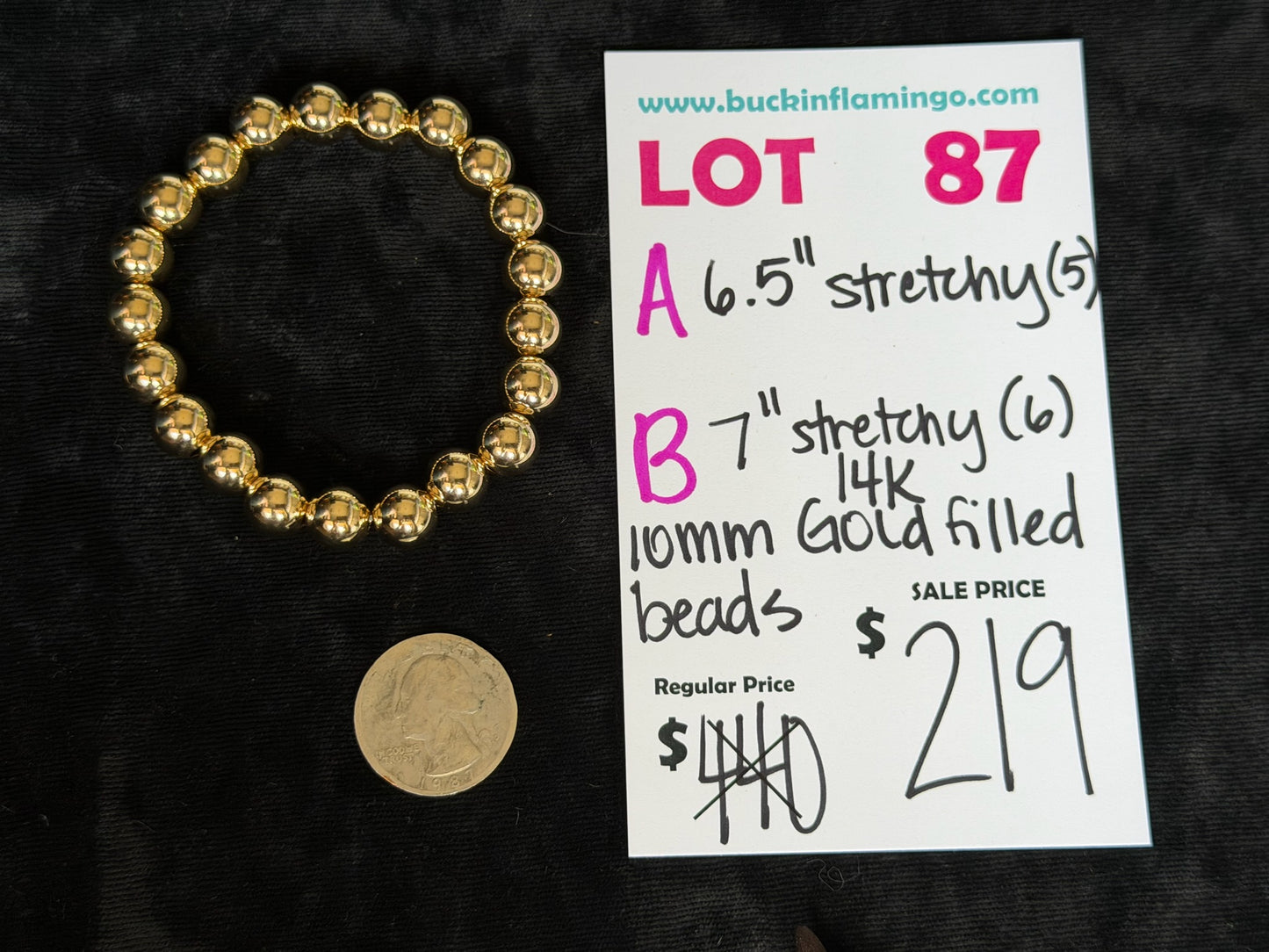 LOT 87 A 8/30 6.5” Stretchy 10mm 14k Gold Filled Beads