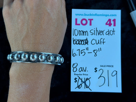 LOT 41 9/13 10mm Silver Dot Cuff 6.75”-8”