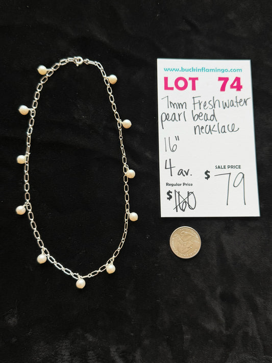 LOT 74 9/13 7mm Freshwater Pearl Bed Necklace