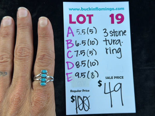LOT 19 C 9/27 7.5 3 Stone Turquoise Ring