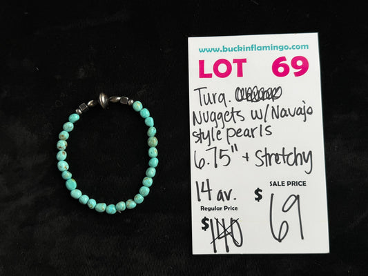 LOT 69 9/27 Turquoise Nuggets W/Navajo Style Pearls 6.75” + Stretchy