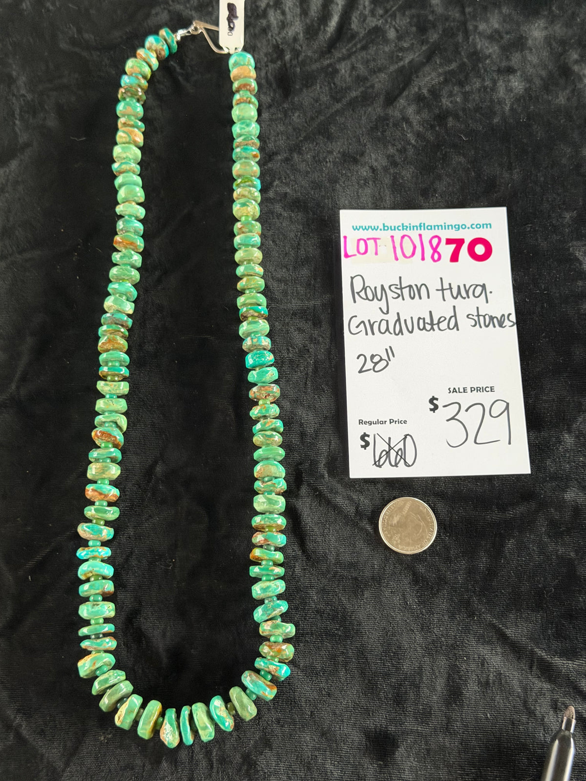 LOT 70 10/18 Royston Turquoise Graduated Stone 28”