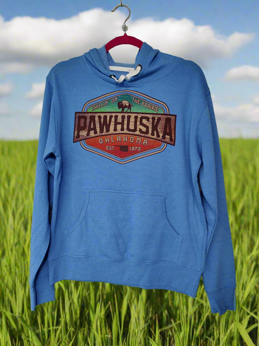 Chillin' On The Prairie - Pawhuska, OK - Hoodie