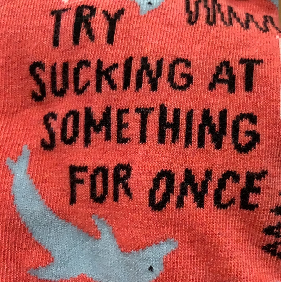 Try sucking at something for once - Women's Crew