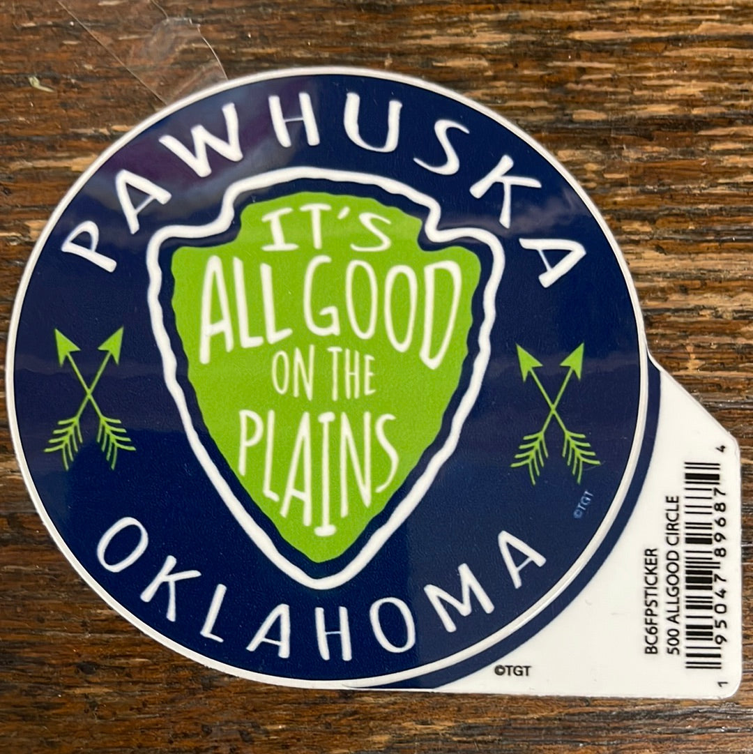 It’s All Good on the Plains - Sticker