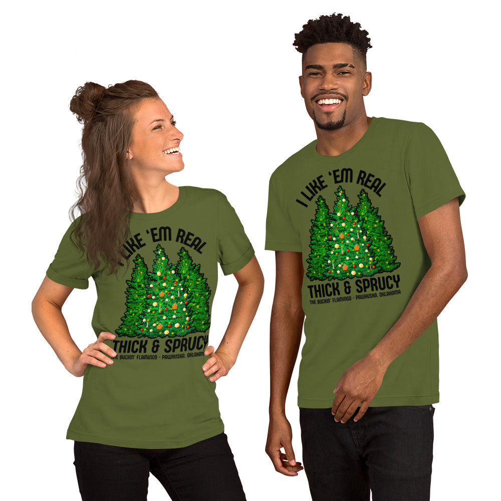 Thick and Sprucy (No Logo) Unisex t-shirt